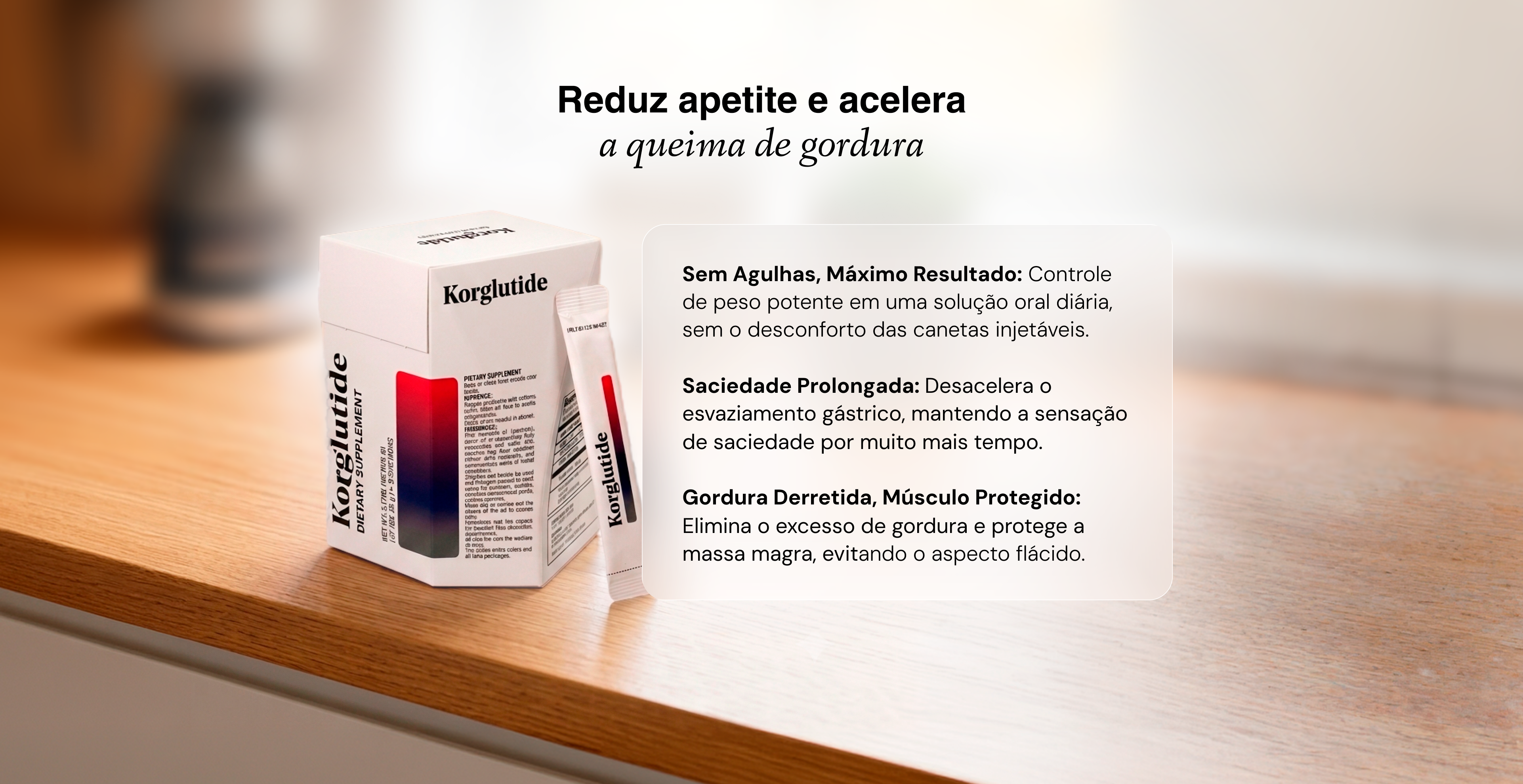Sem Agulhas, Máximo Resultado: Controle de peso potente em uma solução oral diária, sem o desconforto das canetas injetáveis.

Saciedade Prolongada: Desacelera o esvaziamento gástrico, mantendo a sensação de saciedade por muito mais tempo.

Gordura Derretida, Músculo Protegido: Elimina o excesso de gordura e protege a massa magra, evitando o aspecto flácido.
